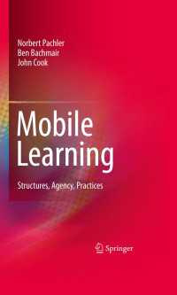 モバイル学習<br>Mobile Learning : Structures, Agency, Practices