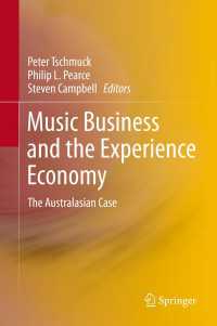 音楽産業と経験経済：オーストラレーシアの事例<br>Music Business and the Experience Economy : The Australasian Case