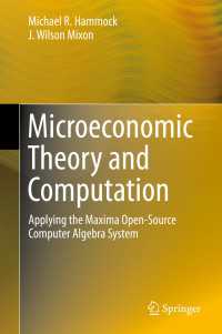 Microeconomic Theory and Computation : Applying the Maxima Open-Source Computer Algebra System