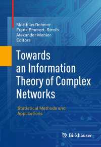 Towards an Information Theory of Complex Networks : Statistical Methods and Applications