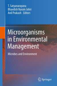 Microorganisms in Environmental Management : Microbes and Environment
