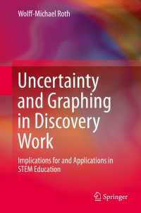 Uncertainty and Graphing in Discovery Work : Implications for and Applications in STEM Education