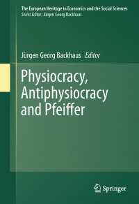 重農主義、反重農主義とファイファー<br>Physiocracy, Antiphysiocracy and Pfeiffer