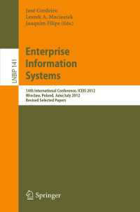 Enterprise Information Systems〈2013〉 : 14th International Conference, ICEIS 2012, Wroclaw, Poland, June 28 - July 1, 2012, Revised Selected Papers