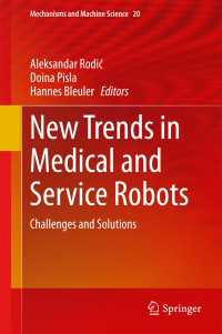 New Trends in Medical and Service Robots : Challenges and Solutions