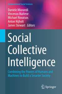社会的集合知<br>Social Collective Intelligence : Combining the Powers of Humans and Machines to Build a Smarter Society