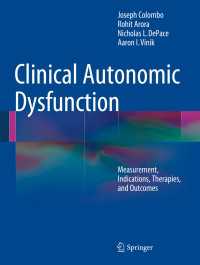 自律神経機能不全<br>Clinical Autonomic Dysfunction : Measurement, Indications, Therapies, and Outcomes