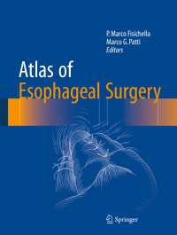 食道外科アトラス<br>Atlas of Esophageal Surgery〈1st ed. 2015〉