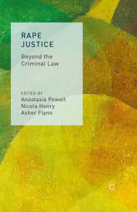Rape Justice〈1st ed. 2015〉 : Beyond the Criminal Law