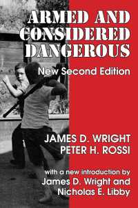 Armed and Considered Dangerous : A Survey of Felons and Their Firearms（2 NED）