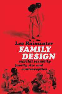 Family Design : Marital Sexuality, Family Size, and Contraception