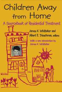 Children Away from Home : A Sourcebook of Residential Treatment