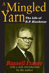R.P.ブラックマーの生涯<br>A Mingled Yarn : The Life of R.P.Blackmur