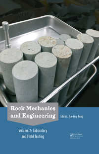 Rock Mechanics and Engineering Volume 2 : Laboratory and Field Testing
