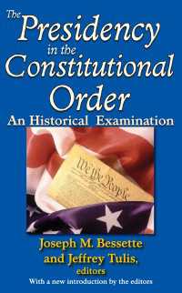 The Presidency in the Constitutional Order : An Historical Examination
