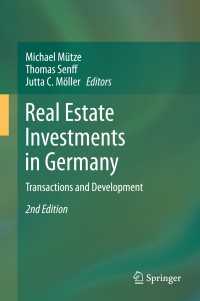ドイツにおける不動産投資（第２版）<br>Real Estate Investments in Germany〈2nd ed. 2012〉 : Transactions and Development（2）