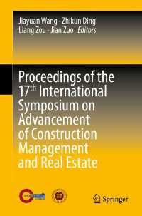 Proceedings of the 17th International Symposium on Advancement of Construction Management and Real Estate