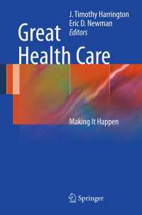 Great Health Care : Making It Happen