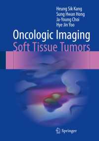 Oncologic Imaging: Soft Tissue Tumors〈1st ed. 2017〉