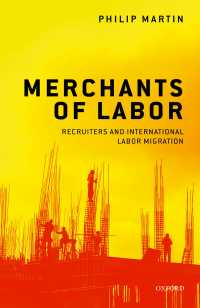 リクルーターと国際労働移動<br>Merchants of Labor : Recruiters and International Labor Migration