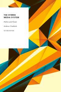 ハイブリッド・メディア・システム、政治と権力（第２版）<br>The Hybrid Media System : Politics and Power（2）