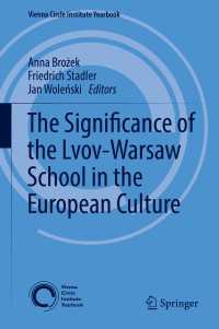 The Significance of the Lvov-Warsaw School in the European Culture〈1st ed. 2017〉
