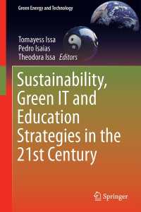 Sustainability, Green IT and Education Strategies in the Twenty-first Century〈1st ed. 2017〉