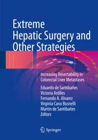 Extreme Hepatic Surgery and Other Strategies : Increasing Resectability in Colorectal Liver Metastases