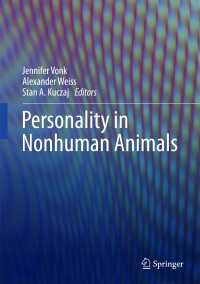 Personality in Nonhuman Animals〈1st ed. 2017〉