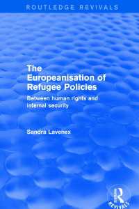 Revival: The Europeanisation of Refugee Policies (2001) : Between Human Rights and Internal Security