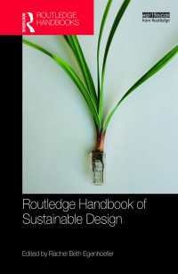 ラウトレッジ版　持続可能なデザイン・ハンドブック<br>Routledge Handbook of Sustainable Design