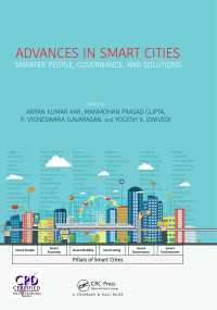 スマートシティの最前線（会議録）<br>Advances in Smart Cities : Smarter People, Governance, and Solutions