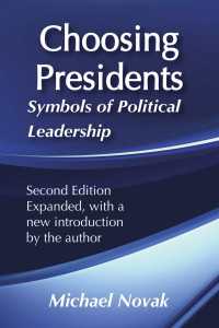 Choosing Presidents : Symbols of Political Leadership（2 NED）