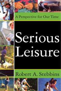 Serious Leisure : A Perspective for Our Time（2）