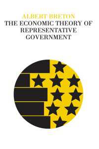 The Economic Theory of Representative Government