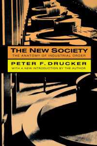 The New Society : The Anatomy of Industrial Order（2）