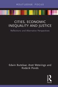 都市、経済格差と正義<br>Cities, Economic Inequality and Justice : Reflections and Alternative Perspectives