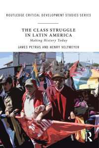 ラテンアメリカにおける階級闘争<br>The Class Struggle in Latin America : Making History Today