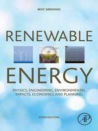 Renewable Energy : Physics, Engineering, Environmental Impacts, Economics and Planning（5）