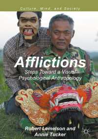 Afflictions : Steps Toward a Visual Psychological Anthropology