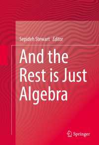 And the Rest is Just Algebra〈1st ed. 2017〉