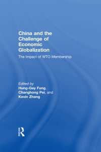 China and the Challenge of Economic Globalization : The Impact of WTO Membership
