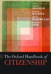 オックスフォード市民権ハンドブック<br>The Oxford Handbook of Citizenship