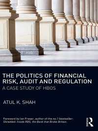金融機関の政治的影響力<br>The Politics of Financial Risk, Audit and Regulation : A Case Study of HBOS