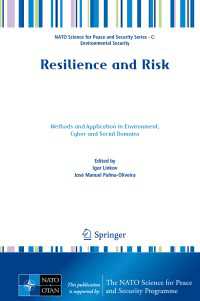 Resilience and Risk〈1st ed. 2017〉 : Methods and Application in Environment, Cyber and Social Domains