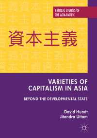 Varieties of Capitalism in Asia : Beyond the Developmental State