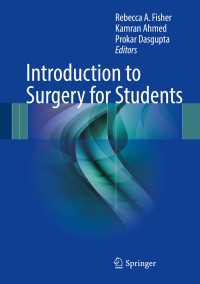 Introduction to Surgery for Students〈1st ed. 2017〉