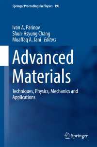 Advanced Materials : Techniques, Physics, Mechanics and Applications