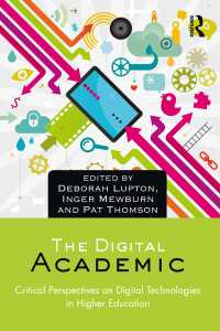 高等教育におけるデジタル・テクノロジー批判的視座<br>The Digital Academic : Critical Perspectives on Digital Technologies in Higher Education