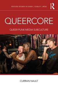 クィア・コア文化<br>Queercore : Queer Punk Media Subculture